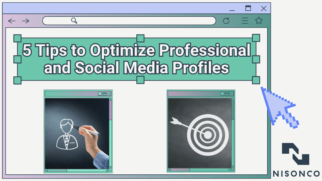 The text "5 Tips to Search Engine Optimize Professional and Social Media Profiles" appears on a stylized computer browser, with images of a target and drawing of a person in a business suit accompanying the text.