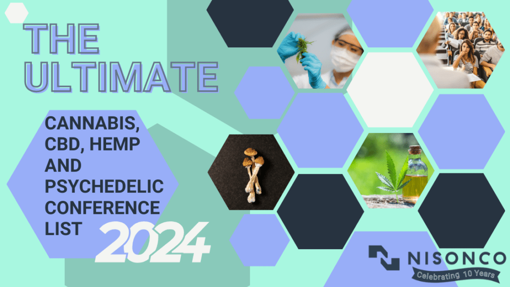 2024 Cannabis, Hemp and Psychedelic Conferences and Events