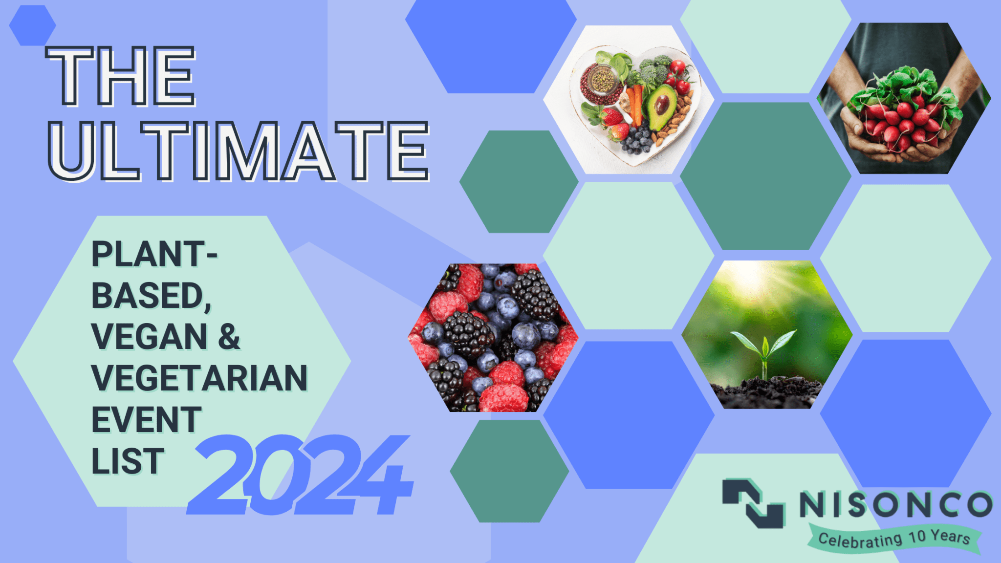 The Ultimate 2024 Vegan and Vegetarian Conference Event List