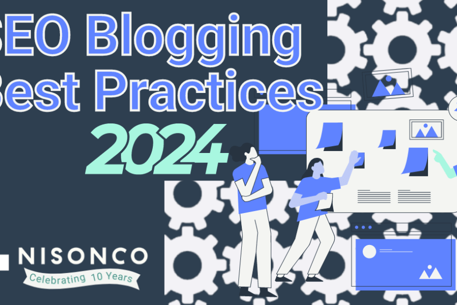 The text 'SEO Blogging Best Practices 2024' appears to the left of an image of three people examining their search engine results pages and content, superimposed on a gear pattern.