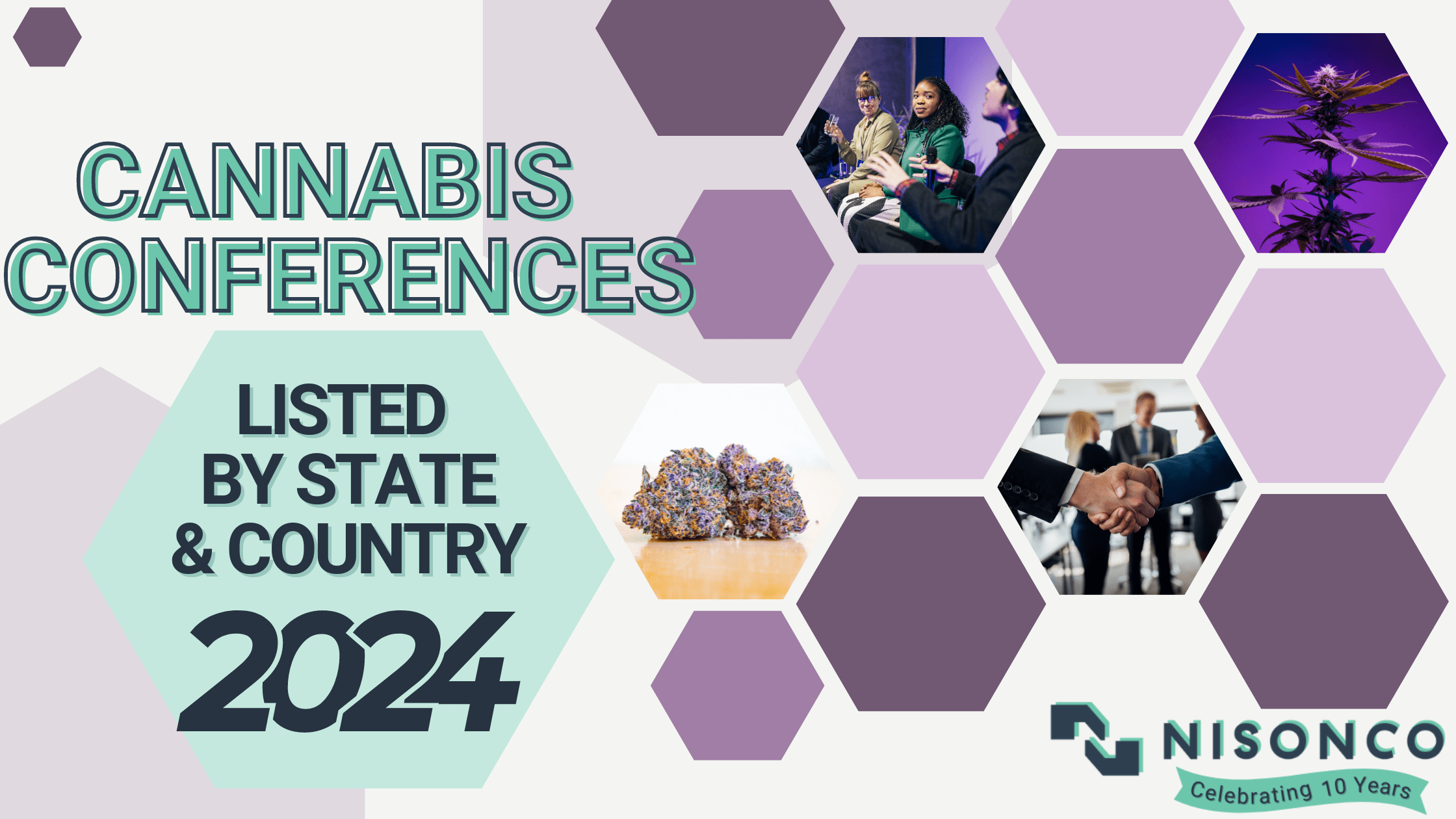 The text 'Cannabis Conferences Listed By State & Country 2024' is to the left of expo and trade show imagery including cannabis plants, speakers and attendees.
