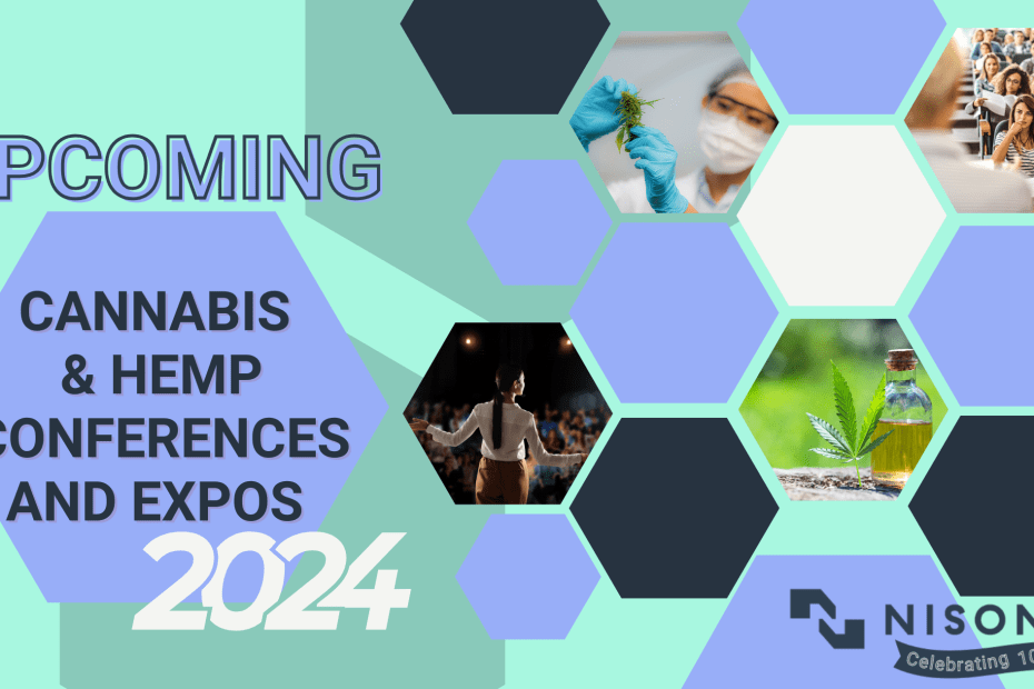 The text 'Upcoming Cannabis & Hemp Conferences and Expos 2024' appears to the left of a series of trade show images, including speakers, attendees, cannabis in a lab setting and cannabis leaves