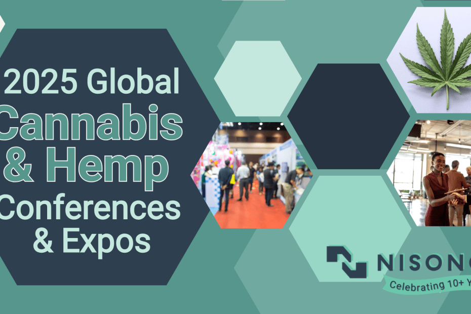 The text '2025 Global Cannabis & Hemp Conferences & Expos' is to the left of hexagonal images of people networking at a cannabis conference and a cannabis leaf.