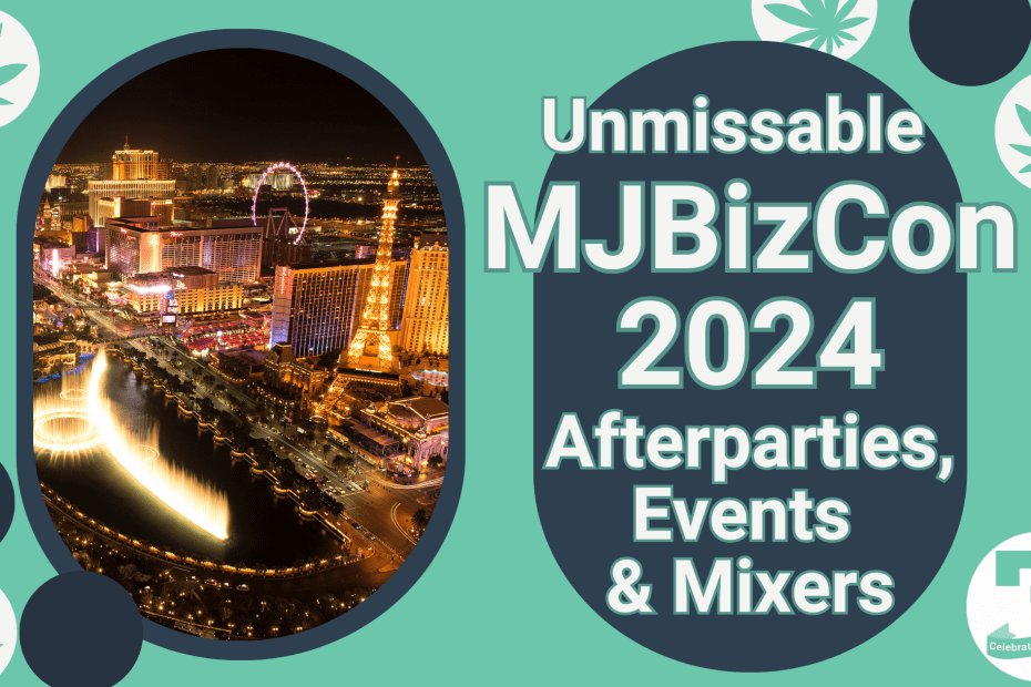 The text 'Unmissable MJBizCon 2024 Afterparties, Events, and Mixers' is to the right of an image of the Las Vegas Strip at nighttime.