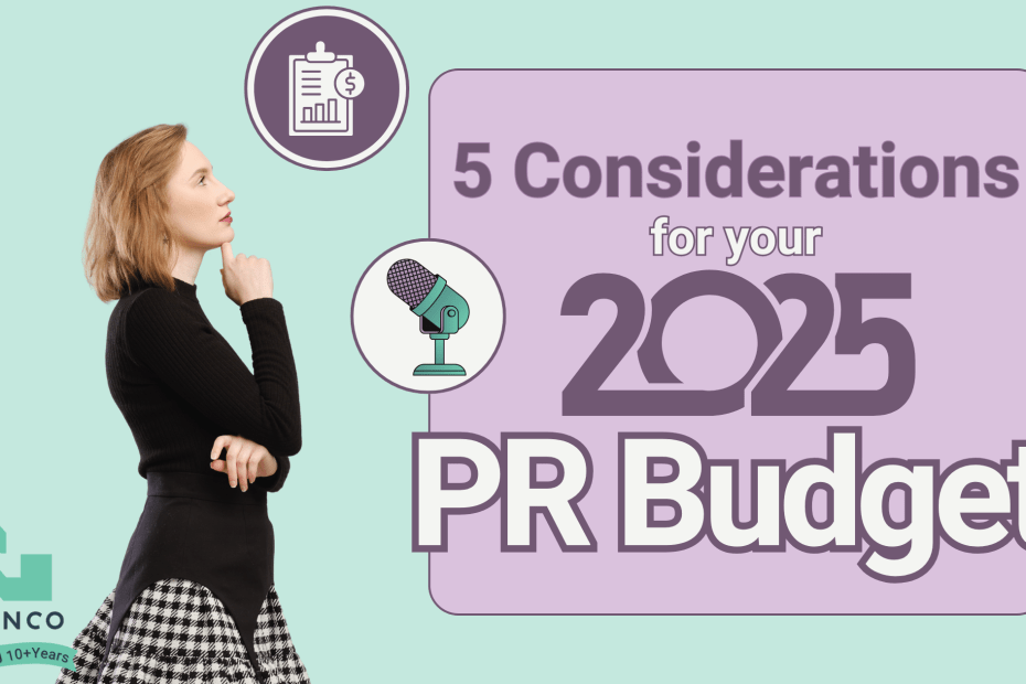 The text '5 Considerations for your 2025 PR Budget' appear to the right of a woman contemplating icons depicting budgeting and an interview microphone.