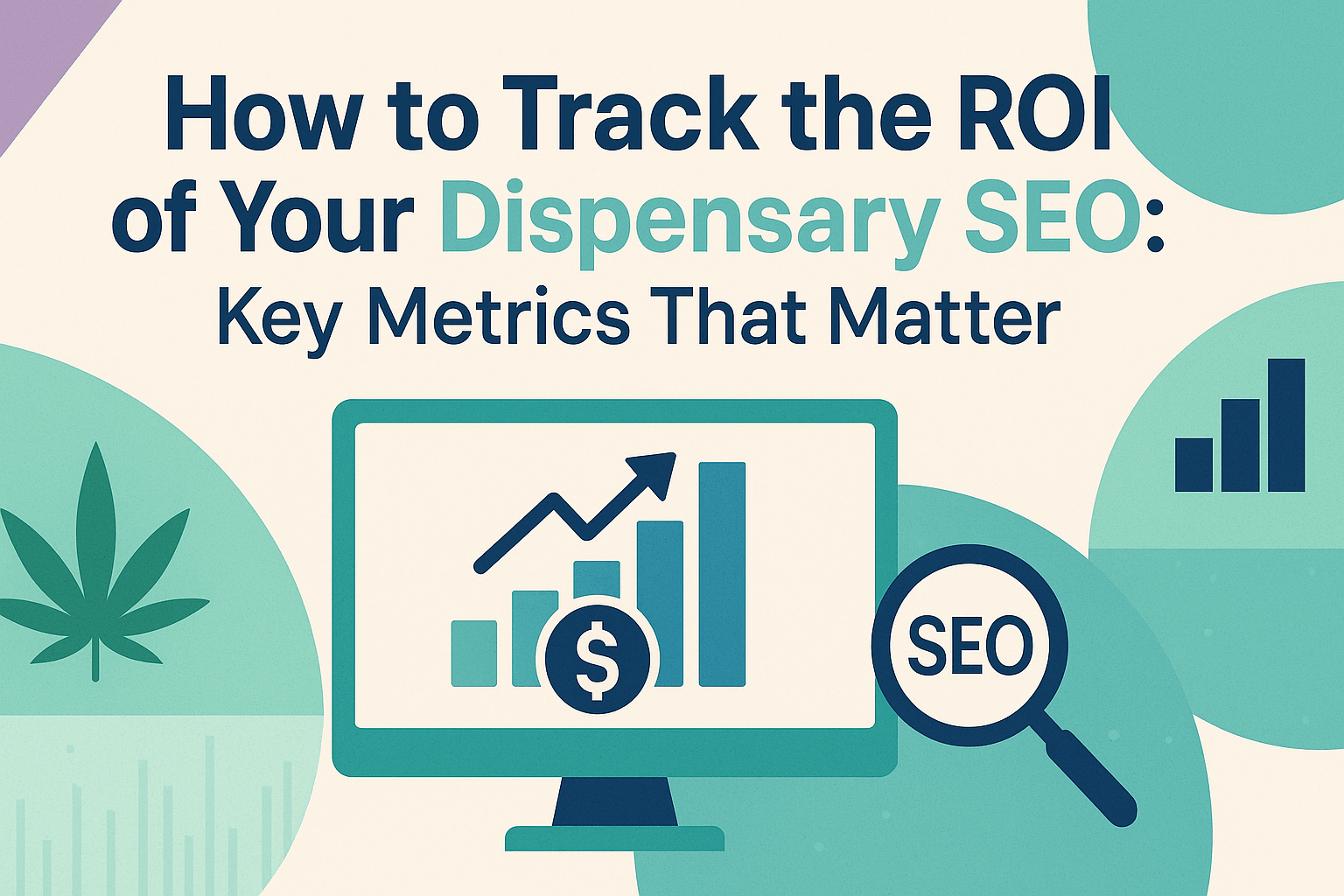 Dispensary SEO KPIs