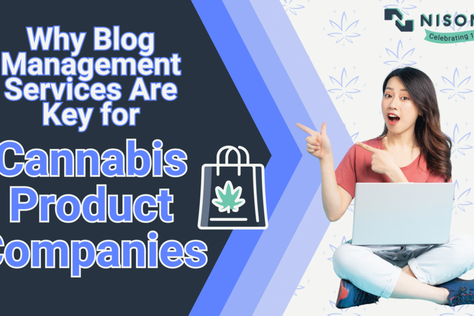 Person sitting with computer on their lap gesturing towards the text "Why Blog Management Services Are Key for Cannabis Product Companies"