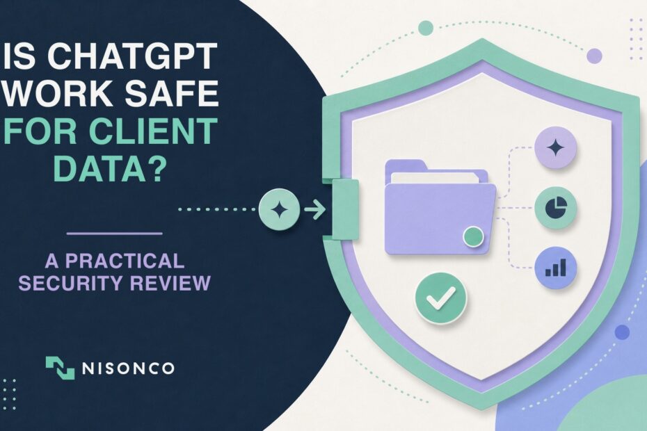 ChatGPT Work client data safety and permissions review