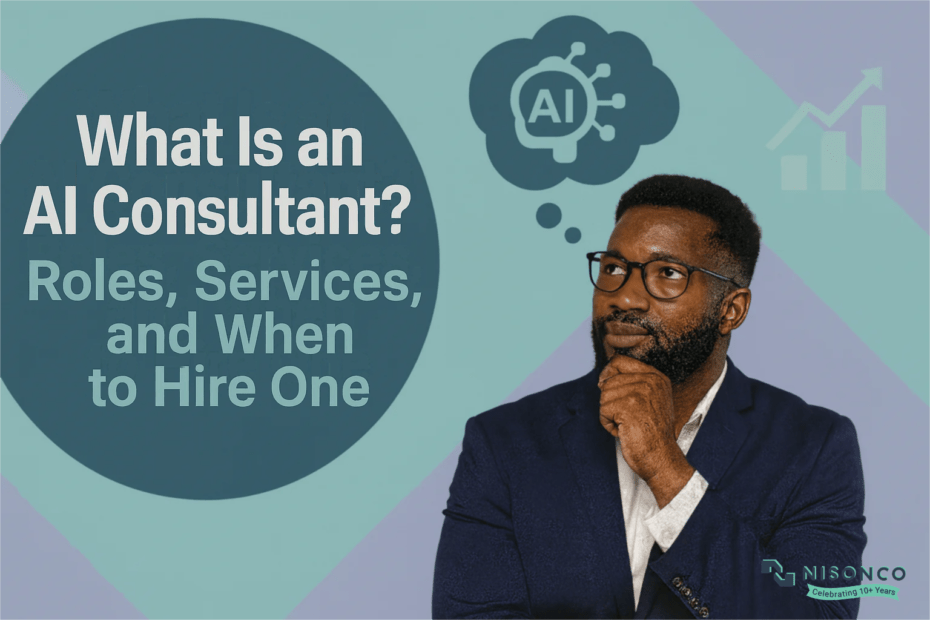 Thoughtful businessman beside an AI thought bubble, with the text What Is an AI Consultant? Roles, Services, and When to Hire One
