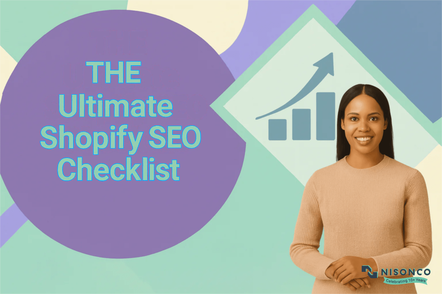 Smiling woman standing beside a rising bar chart, with the text The Ultimate Shopify SEO Checklist on a purple circle