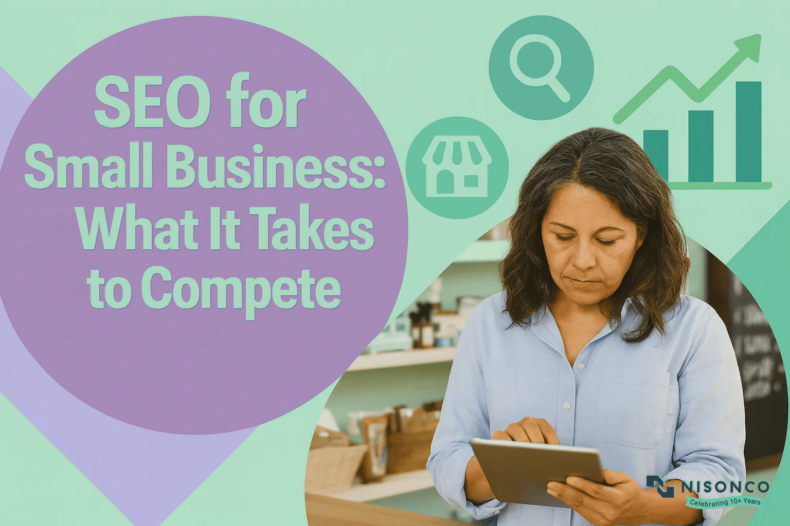 SEO for small business owners: shop owner reviewing search performance on a tablet