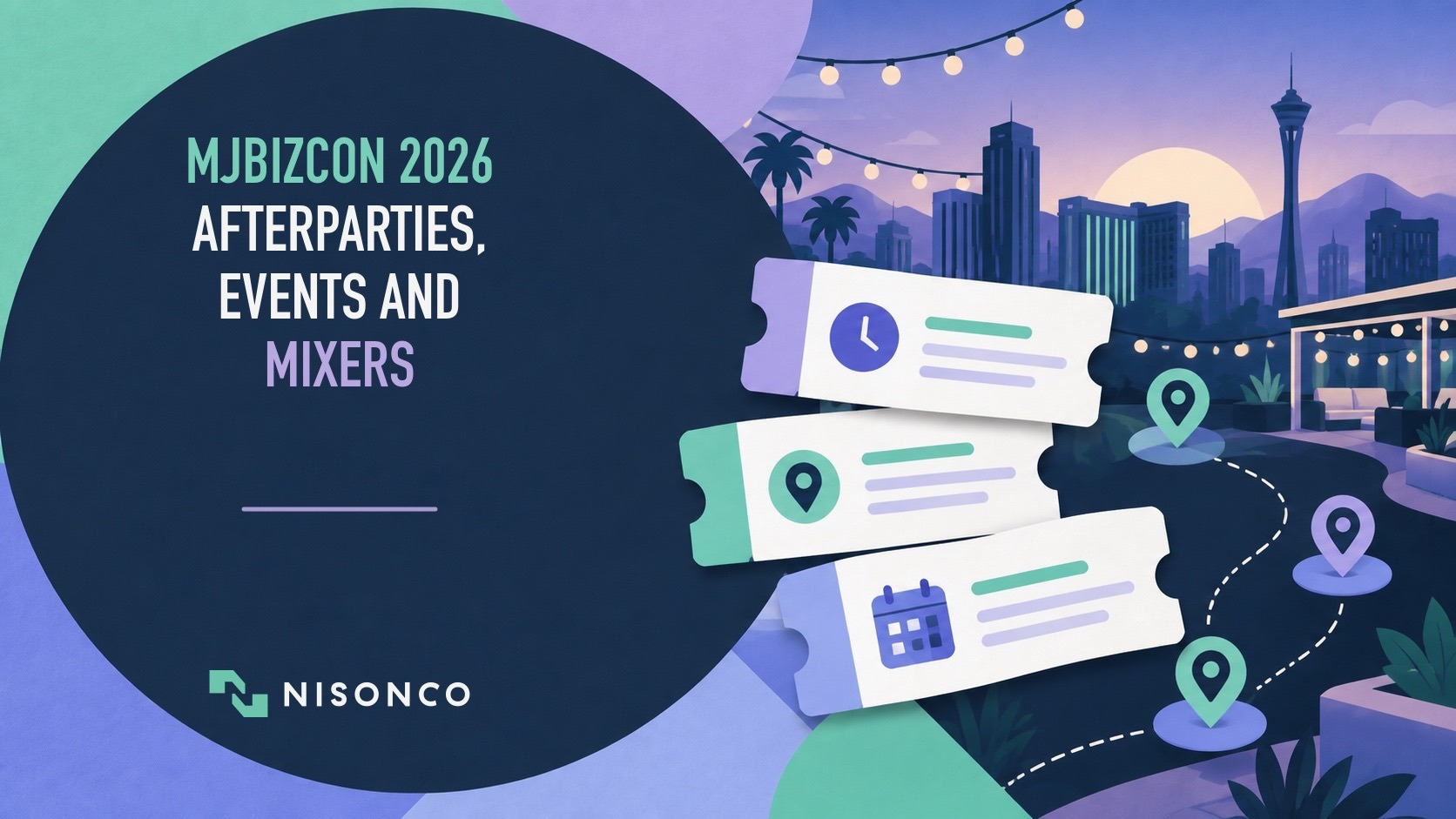 MJBizCon 2026 Afterparties, Events and Mixers
