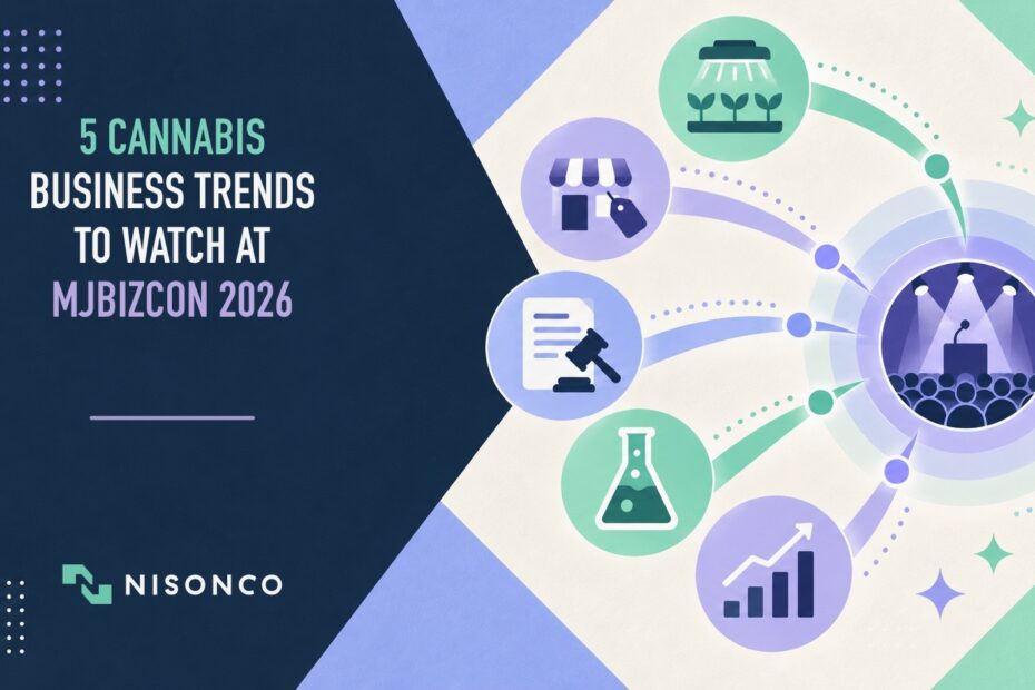 5 Cannabis Business Trends to Watch at MJBizCon 2026