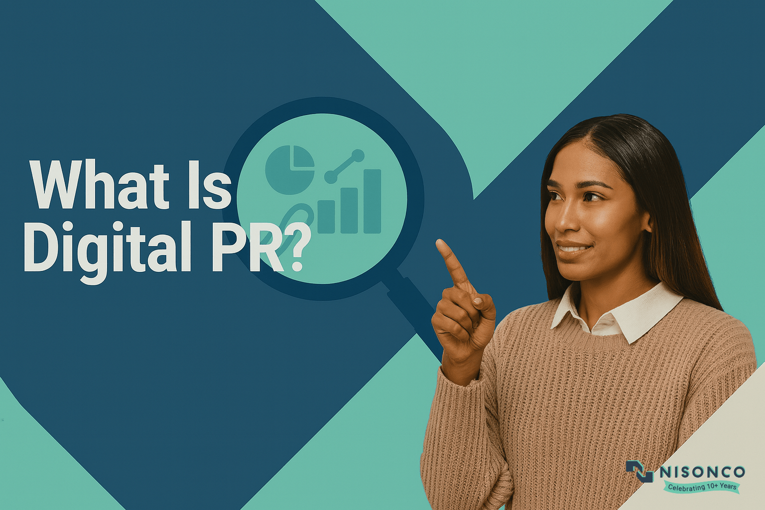 Woman explaining what digital PR is, beside a magnifying glass containing charts and growth data.